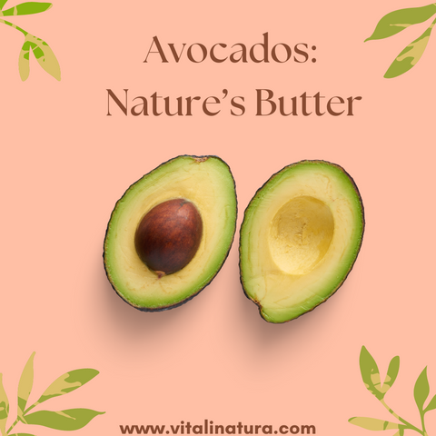 Avocados: Nature's Butter